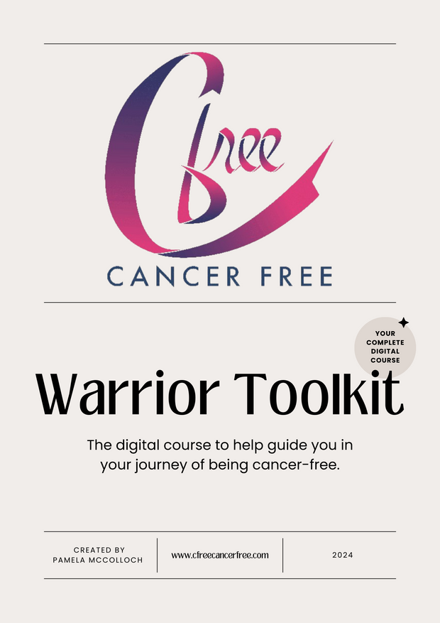 Cfree Cancer Free Warrior Toolkit - Digital Guide